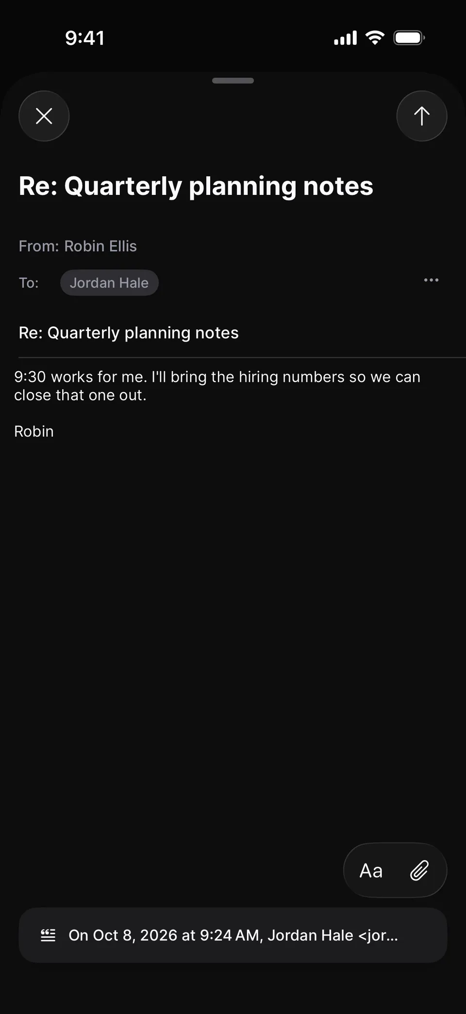 Replying on iPhone to Jordan Hale: “Re: Quarterly planning notes” with “9:30 works for me.”, and buttons for formatting and attachments.